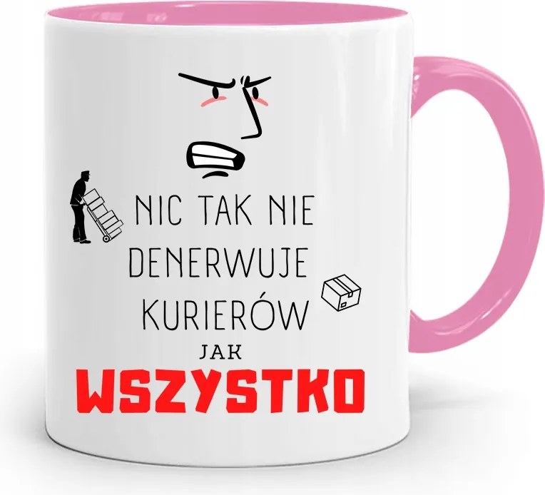 Rózsaszín Bögre Futárnak Semmi Sem Idegesít Annyira A fényképes nyomattal