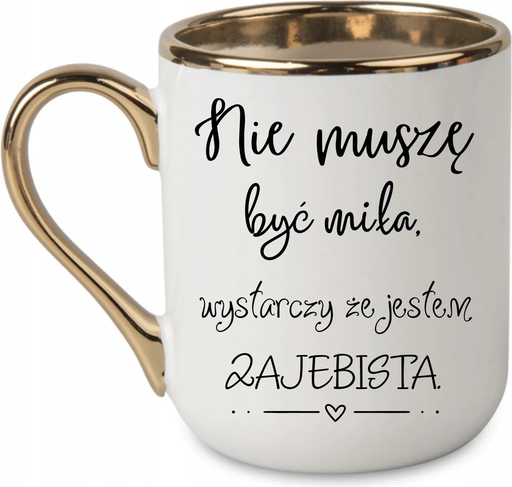 Elegáns bögre Nem kell kedvesnek lennem elég. 330 Fehér