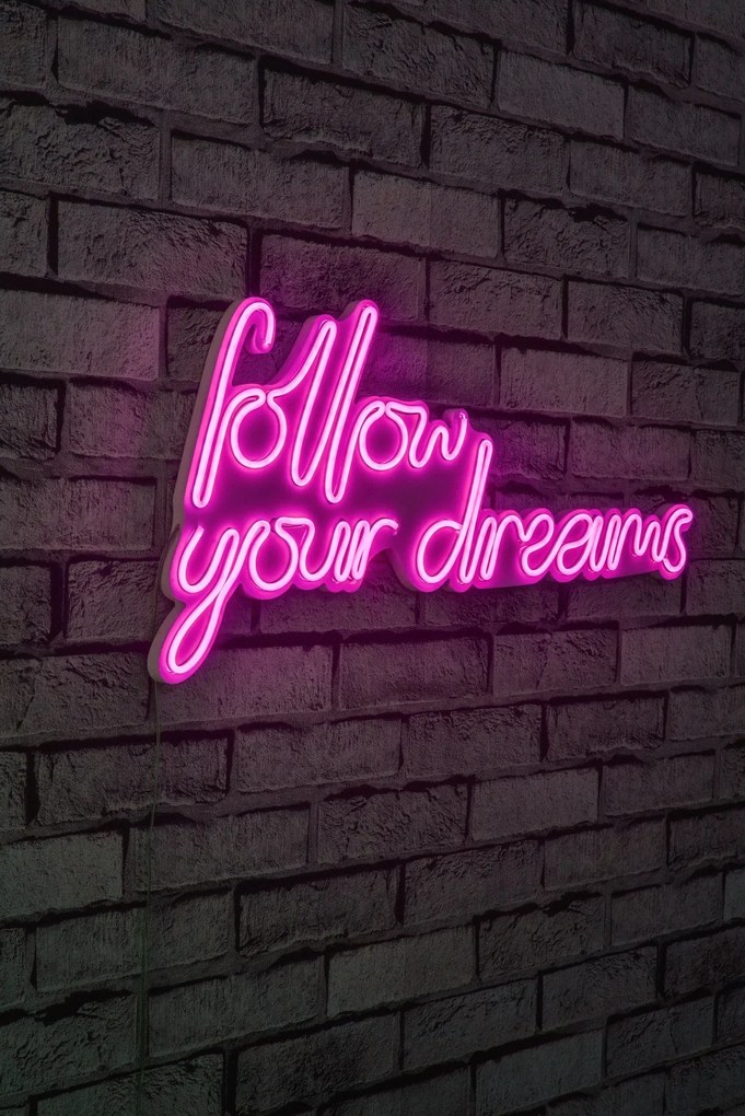 Műanyag LED-es fali dekoráció, Follow Your Dreams - Pink
