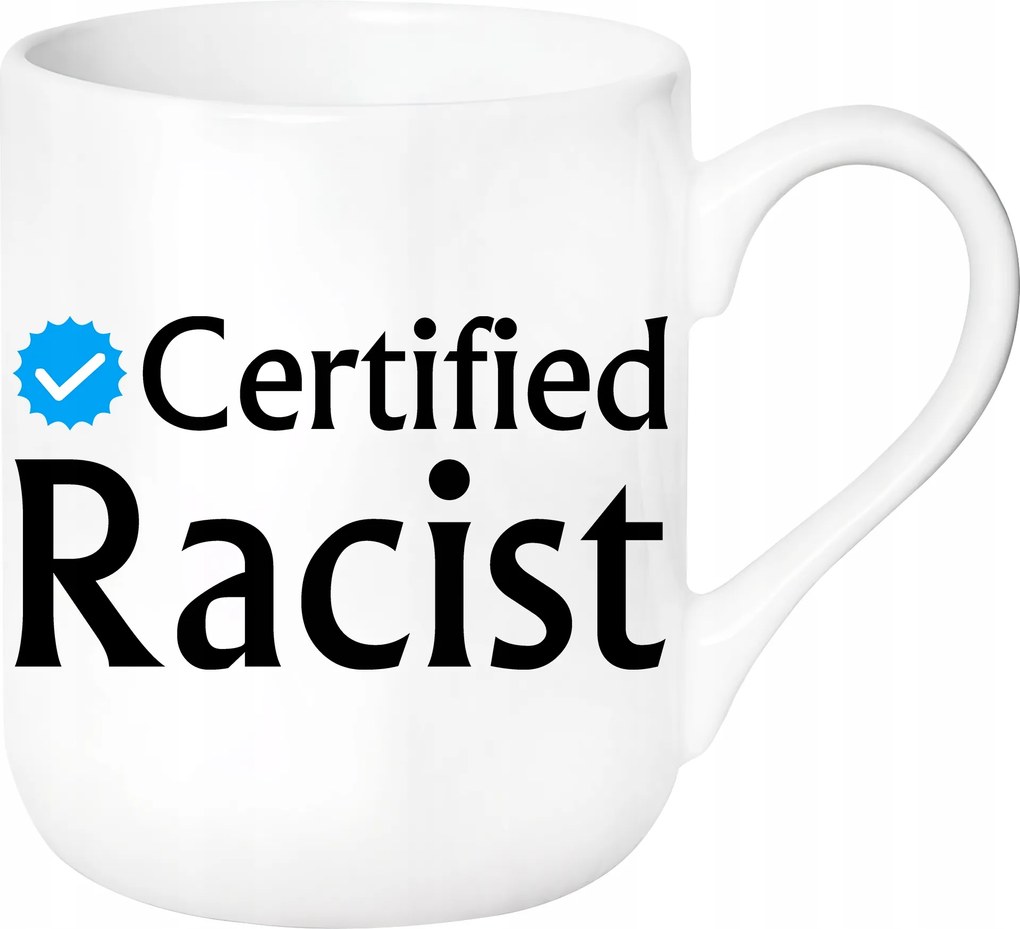 Certified Racist Bögre vicces Születésnapi Ajándék 330ml Csomagolás