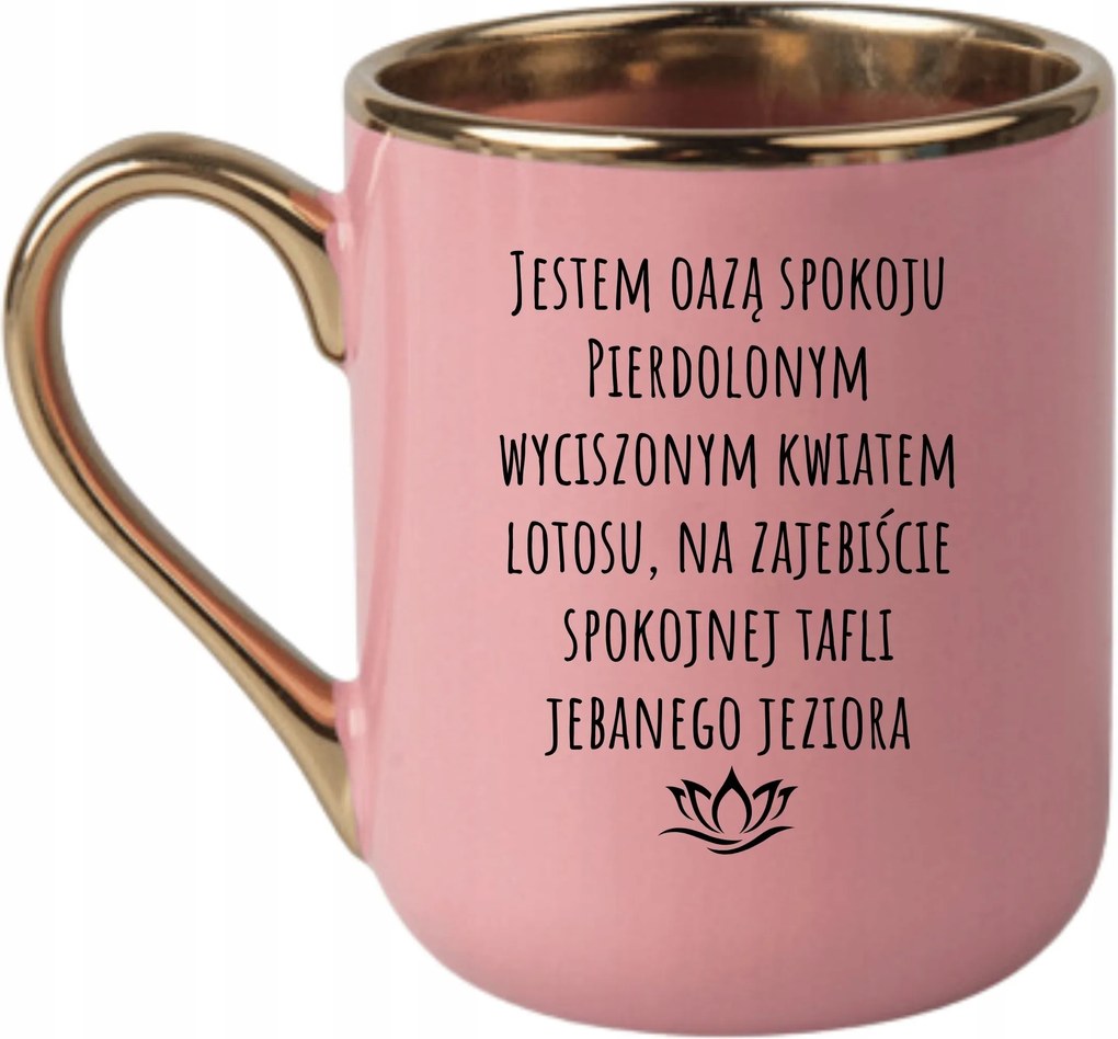 Bögre Elegáns Rózsaszín Arany Rant Vicces Ajándék Én Vagyok A Nyugalom Oázisa