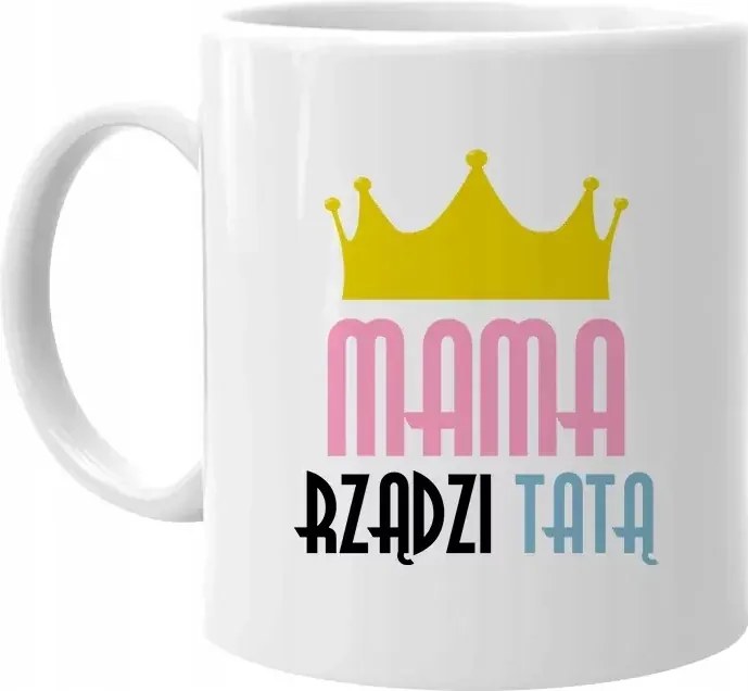 Anya uralkodik apának Bögre Ajándék Anyák Napjára