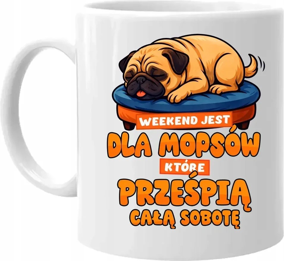 A hétvége azoknak a mopszoknak szól, akik egész szombaton alszanak Ajándék Bögre
