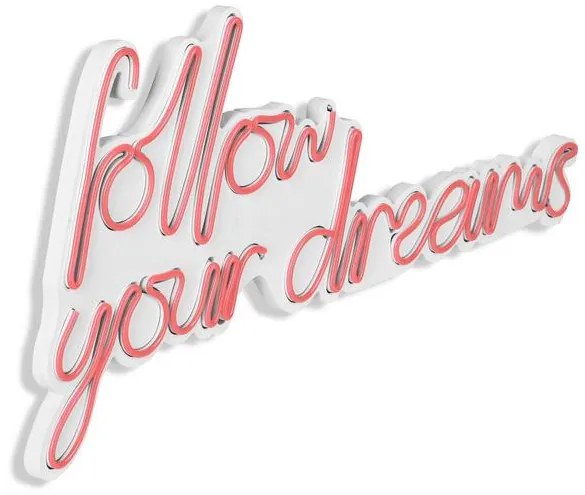 Műanyag LED-es fali dekoráció, Follow Your Dreams - Pink