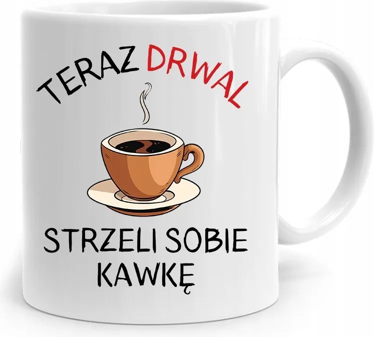 Favágónak Ajándék Bögre Lő Magának Egy Kávét fényképes nyomtatással