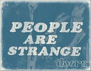 Fém tábla DOORS - People are Strange