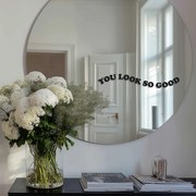 Tükör matrica S11 – You look so good