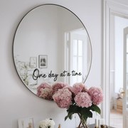 Tükör matrica S24 – One day at time.