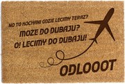 Lábtörlő Ajtó Alá 60 x 90cm "Dubaiba megyünk! Odlooot!"