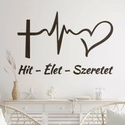 Rövid fali idézet - Hit, Élet, Szeretet