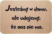 Lábtörlő az ajtó alá Vicces Otthon vagyunk, de úgy teszünk, mintha nem lennénk itt