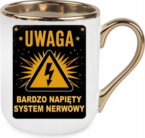 Bögre Elegáns Arany Figyelem Nagyon Feszes Idegrendszer Ajándék +csomagolás