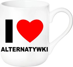 Bögre I Love Alternatívák vicces Születésnapi Ajándék Karácsony 330ml+CSOMAG