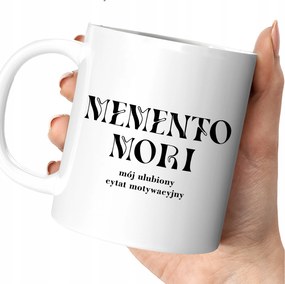 Bögre Motivációs Idézet Memento Mori Vicces Ajándék