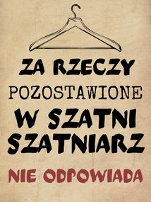 Fém poszter Az öltözőben hagyott dolgokért az öltöző nem vállal felelősséget