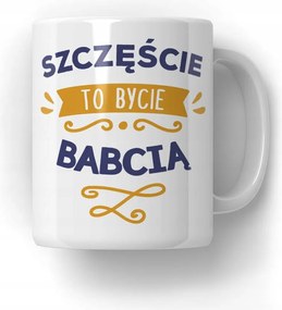 Bögre A boldogság az, ha nagymama vagy Ajándék Nagymamáknak Nagymama napja