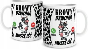 Vicces Bögre Csengetnek A Tehenek, Mennem Kell