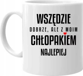 Mindenhol jó, de a barátommal a legjobb Bögre A Fiúnak