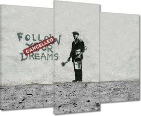 Vászonkép 90x70 Banksy Follow Your Dreams