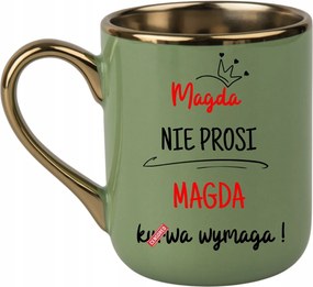 Elegáns bögre Magda nem kér Magda igényel Vitatkozni 330 Zöld