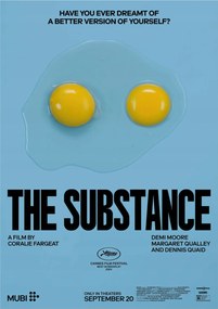 Poszter The Substance 2024 Hatóanyag Demi Moore