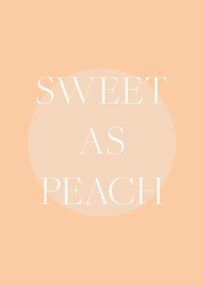 Illusztráció Sweet As Peach Illustrated Text Poster, Pictufy Studio, (30 x 40 cm)
