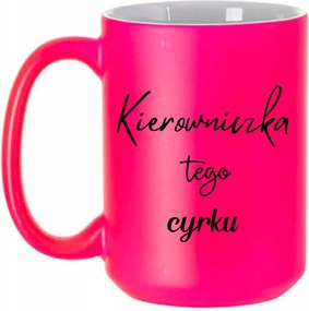 Bögre Ajándék Vezető Ennek A Cirkusznak Kérem Neon 450ML Nasamipl