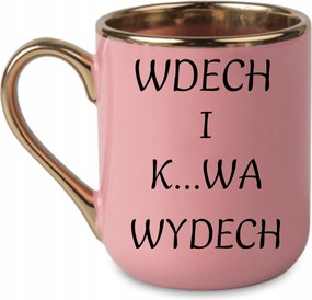 Elegáns bögre „Belégzés és k...kilégzés” arany rant és fül 330 Rózsaszín