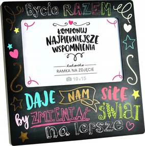 Képkeret Együtt Lenni Erőt Ad NEKÜNK....10x15