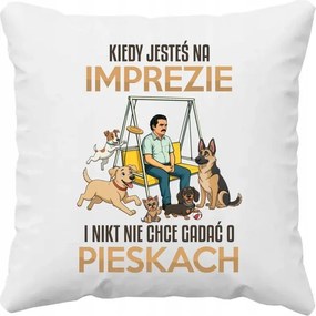 Párna Amikor buliban vagy, és senki sem akar beszélni a kutyusokról