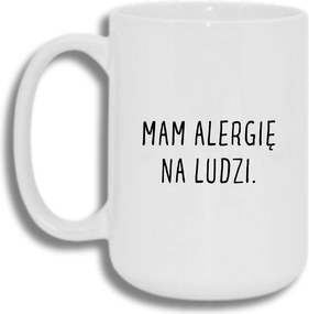 Bögre Fehér Nagy 440ml Ajándék Vicces Allergiás Vagyok