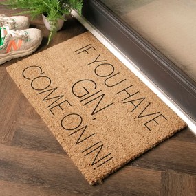 Kókuszrost lábtörlő 40x60 cm If You Have Gin – Artsy Doormats