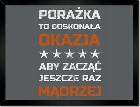 Poszterek keretben 40x30 A kudarc egy lehetőség Bölcsesség