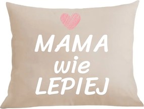 Párna párnahuzat Anyák napja Anya jobban tudja