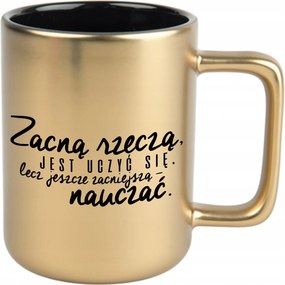 Bögre Matt Arany Fekete Belső 360ml Vicces Ajándék Kiváló Tanítás