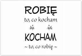 Poszterek 185x125 Szeretem, amit csinálok