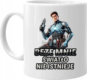 Nélkülem a fény nem létezik Bögre Ajándék Villanyszerelőnek