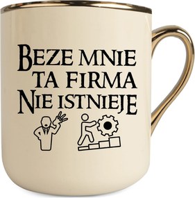 Krém-arany Bögre Vicces Nyomattal Nélkülem Ez A Cég Nem Létezik