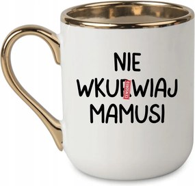 Elegáns bögre "Ne idegesítsd fel anyát" 330 ml 400 ml 330 Fehér