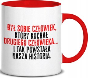 Bögre Piros Fül Belső 300ML Történetünk Ajándék Ajándék