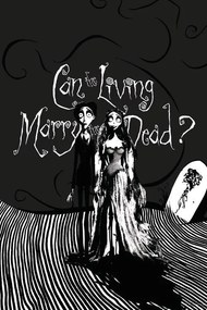 Művészi plakát Corpse Bride - Living marry the dead, (26.7 x 40 cm)