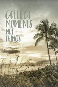 Fotográfia Collect moments not things | Sunset, Melanie Viola