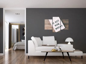 Kép - Ha nem most, akkor mikor? (90x60 cm)