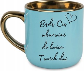 Elegáns bögre Életed végéig foglak üdvözölni 400 Kék