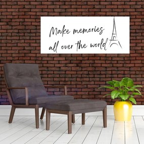 Kép - Készíts emlékeket (120x50 cm)