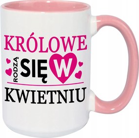 Fehér Bögre XXL Rózsaszín Közép Királynők Születnek Áprilisban Lányoknak