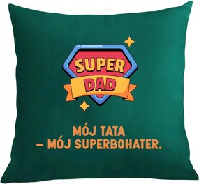 Párna párnahuzat Ajándék Apák napjára Apám Szuperhősöm