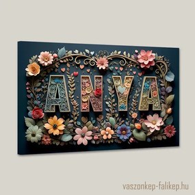 ANYA virágokkal 13 – Szívhez szóló prémium vászonkép 60x40 cm