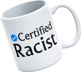 Certified Racist Bögre vicces Születésnapi Ajándék 330ml Csomagolás
