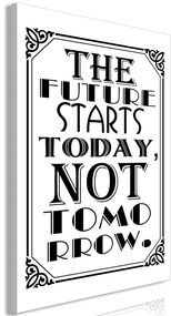 Kép - The Future Starts Today Not Tomorrow (1 Part) Vertical